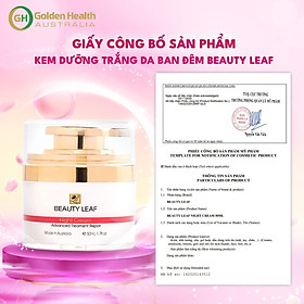 [GOLDEN HEALTH] Kem Dưỡng Trắng Da, Mờ Thâm, Nám, Tàn Nhang, Giúp Tái Tạo Da, Thúc Đẩy Quá Trình Tổng Hợp Collagen, Tăng Cường Phục Hồi Da Ban Đêm Beauty Leaf Whitening Complex 50ml