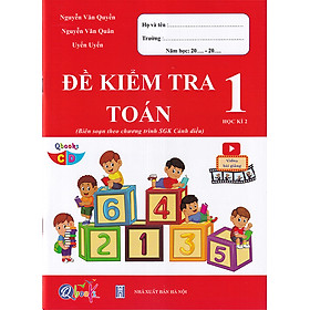 Sách - Đề kiểm tra Toán 1 học kì 2 (Biên soạn theo chương trình sgk Cánh diều)