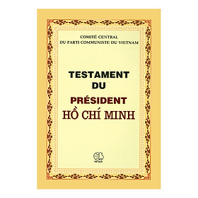 Testament Du Président Hồ Chí Minh (Di Chúc Của Hồ Chủ Tịch)