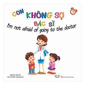 [Download Sách] Kĩ Năng Trong Sinh Hoạt - Con Không Sợ Bác Sĩ