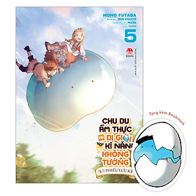 Sách Chu Du Ẩm Thực Tại Dị Giới Với Kĩ Năng Không Tưởng - Sui Phiêu Lưu Ký [Chọn Tập Lẻ