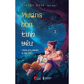 Hương Hoa Tình Yêu Tập 2