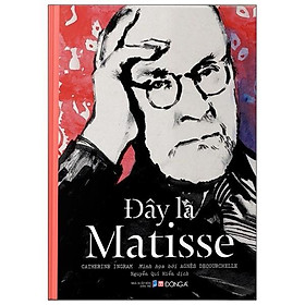 Đây là Matisse - dong a
