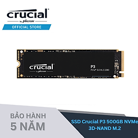 Mua SSD CRUCIAL P3 Gen 3 NVMe 500GB - CT500P3SSD8 - HÀNG CHÍNH HÃNG