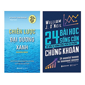 Hình ảnh Combo Chiến Lược Đại Dương Xanh (Tái Bản 2017) + 24 Bài Học Sống Còn Để Đầu Tư Thành Công Trên Thị Trường Chứng Khoán(2 Cuốn)