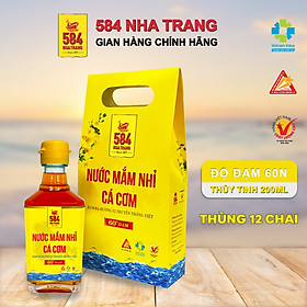 Thùng 12 chai Nước mắm Cá Cơm Cao Cấp 60 ĐỘ ĐẠM, 584 Nha Trang, Chai thủy tinh 200ml, Date luôn mới