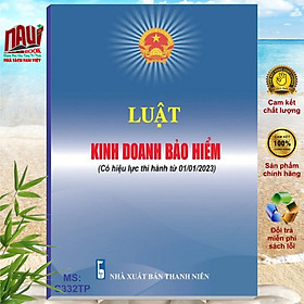 Hình ảnh Luật Kinh Doanh Bảo Hiểm (có hiệu lực từ 01/01/2023)