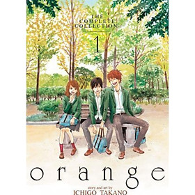 Sách - Orange: The Complete Collection: 1 by Ichigo Takano (US edition, paperback)