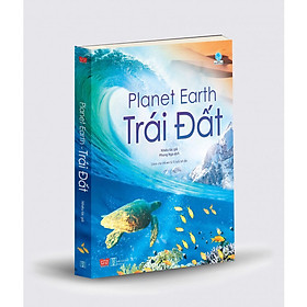 Một cuốn sách khoa học lý thú: Planet Earth - Trái Đất