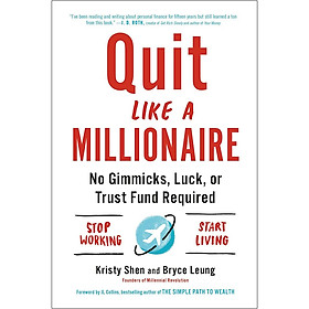 Hình ảnh Quit Like a Millionaire: No Gimmicks, Luck, or Trust Fund Required