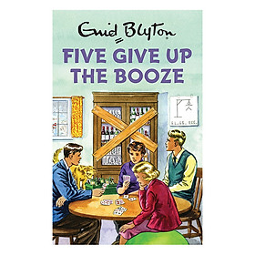 [Download Sách] Five Give Up the Booze