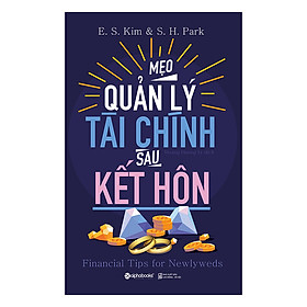Mẹo Quản Lý Tài Chính Sau Kết Hôn (Tái Bản 2018)