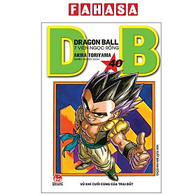 Sách - Dragon Ball - 7 Viên Ngọc Rồng - Tập 40 - Vũ Khí Cuối Cùng Của Trái Đất (Tái Bản 2025)