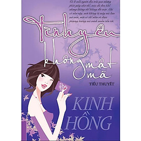 Tình Yêu Không Mật Mã (Tiểu Thuyết)
