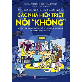 Sách - Truyện tranh triết học cho trẻ em, và cả… cho người lớn - Các nhà hiền triết nói ''không''