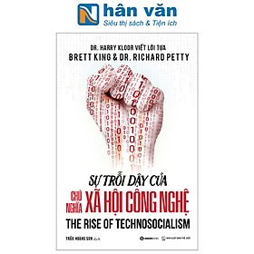 Sự Trỗi Dậy Của Chủ Nghĩa Xã Hội Công Nghệ