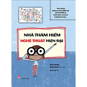 Nhà Thám Hiểm Nghệ Thuật Hiện Đại