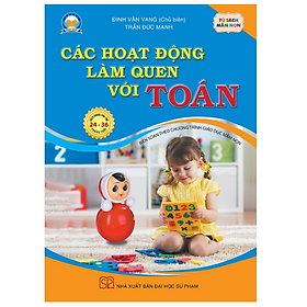 Sách Các hoạt động làm quen với Toán – cho trẻ 24 – 36 tháng tuổi