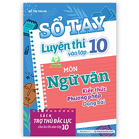 Hình ảnh Sách Sổ tay Luyện thi vào lớp 10 môn Ngữ Văn - MGB