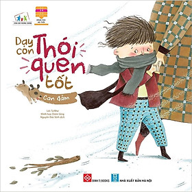 Dạy Con Thói Quen Tốt - Can Đảm
