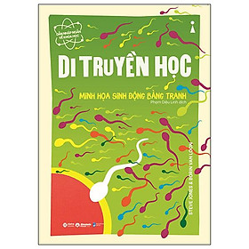 Dẫn Nhập Ngắn Về Khoa Học - Di Truyền Học - Minh Họa Sinh Động Bằng Tranh