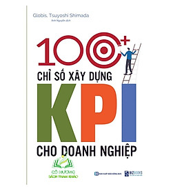 Sách - 100+ Chỉ Số Xây Dựng KPI Cho Doanh Nghiệp (MC)