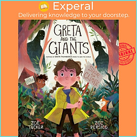 Sách - Greta and the Giants - inspired by Greta Thunberg's stand to save the worl by Zoe Persico (UK edition, paperback)