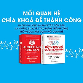 Combo 2 Cuốn: Mối Quan Hệ – Chìa Khóa Để Thành Công