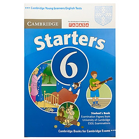 Nơi bán Cambridge Young Learner English Test Starters 6: Student Book - Giá Từ -1đ