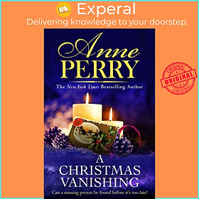 Sách - A Christmas Vanishing - Christmas Novella 21 by Anne Perry (UK edition, hardcover)