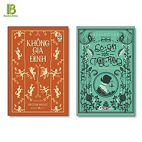 Combo 2 Tác Phẩm Kinh Điển : Không Gia Đình + Cô Gái Dưới Tầng Hầm (Tặng Kèm Bookmark Bamboo Books)