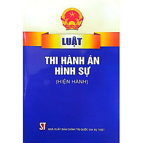 Luật Thi hành án hình sự (Hiện hành)