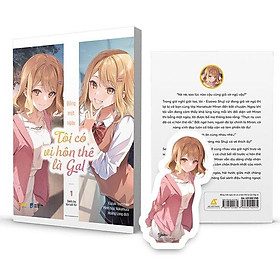Bỗng Một Ngày Tôi Có Vị Hôn Thê Là Gal - Tập 1 - Tặng Kèm Bookmark Bế