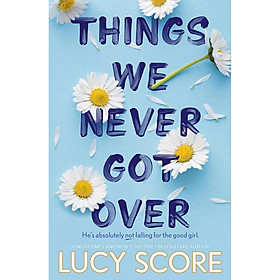Sách Things We Never Got Over