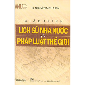 [Download Sách] Giáo Trình Lịch Sử Nhà Nước Và Pháp Luật Thế Giới