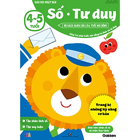 Số - Tư duy (4~5 tuổi) - Giáo dục Nhật Bản - Bộ sách dành cho lứa tuổi nhi đồng - Giúp trẻ phát triển cân bằng tri thức và tư duy