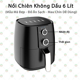 [Sức Khỏe] Nồi Chiên Không Dầu KhoNCC Hàng Chính Hãng Ca mel 6Lít Cho Bữa Ăn Sạch - An Toàn - Nấu Nhanh Dễ Dùng - KLM-NCCM6L (Đen, X.Lá)