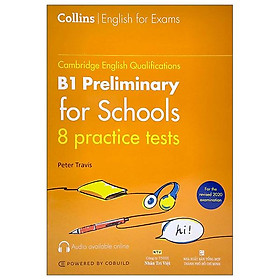 Cambridge English Qualifications - B1 Preliminary For Schools - 8 Practice Tests