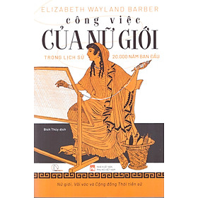 Công việc của nữ giới trong lịch sử 20.000 năm