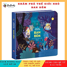 [Download Sách] Sách - Khám phá thế giới nhỏ Ban Đêm - Sách 2D tương tác lật mở cho trẻ (0 - 12 tuổi)-NXB Lao Động