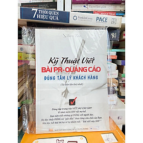 Kỹ Thuật Viết Bài PR - Quảng Cáo Đúng Tâm Lý Khách Hàng