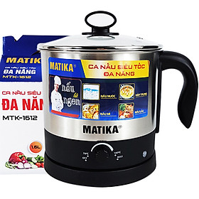 Ca Nấu Đa Năng 1.6L Inox 304 Matika MTK-1612 Công Suất 600W ,Ca Nấu Siêu Tốc,Nồi Lẩu Điện Mini,Nấu Mì. Nấu Lẩu,Đun Nước,Luộc Trứng