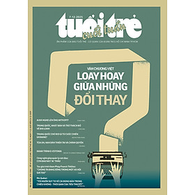 Tuổi Trẻ Cuối tuần số 47 phát hành ngày 7-12-2025