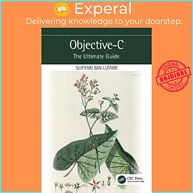 Sách - Objective-C - The Ultimate Guide by Sufyan bin Uzayr (UK edition, paperback)