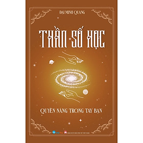 Thần Số Học - Quyền Năng Trong Tay Bạn - VT