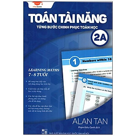 Toán Tài Năng - Từng Bước Chinh Phục Toán Học 2A (7-8 Tuổi)