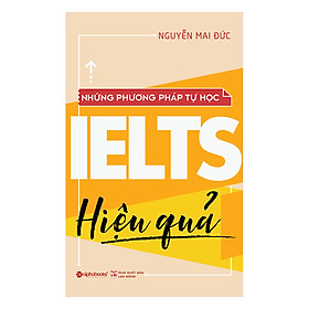 Nơi bán Những Phương Pháp Tự Học IELTS Hiệu Quả - Giá Từ -1đ