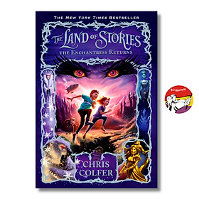 The Land of Stories the Enchantress Returns by Chris Colfer/ Sách thiếu nhi tiếng Anh - Little Brown