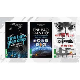 Combo 3 Quyển - Tình Báo Gián Điệp: Các Tổ Chức Tình Báo Hàng Đầu Trên Thế Giới + Những Điệp Viên Lừng Danh + Một Số Điệp Vụ Ly Kỳ Với Những Điệp Viên Nổi Tiếng Thế Giới - Vietnambook
