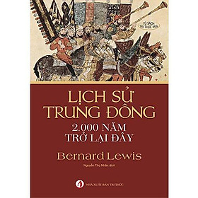 Lịch Sử Trung Đông 2000 Năm Trở Lại Đây